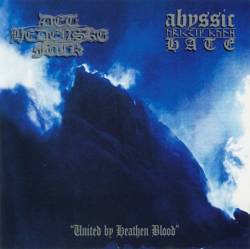 Abyssic Hate : United by Heathen Blood